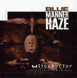 Blue Manner Haze : Witchdoctor (Follow Me)